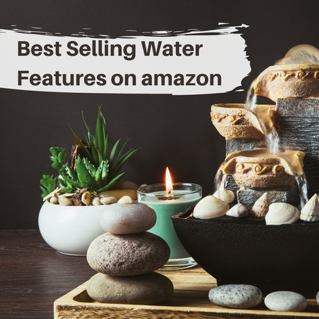 Best Selling Water Features on Amazon - UKbuyzone Blog
